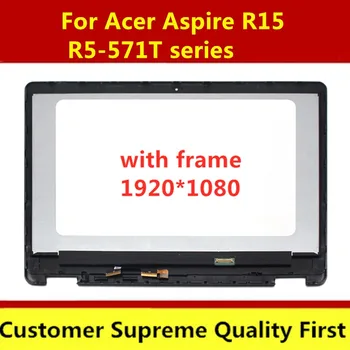 FHD LCD Ekranas Touch Stiklas, skaitmeninis keitiklis Asamblėjos+Rėmas Acer Aspire R15 R5-571T R5-571T-76MM R5-571T-74PG R5-571T-73NE